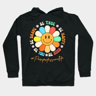 Smiling Happy Face Groovy Paraprofessional Life Hoodie